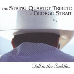 THE STRING QUARTET TRIBUTE TO GEORGE STRAIT CD