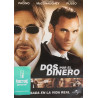 DOS POR EL DINERO DVD