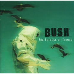 BUSH-THE SCIENCE OF THINGS CD