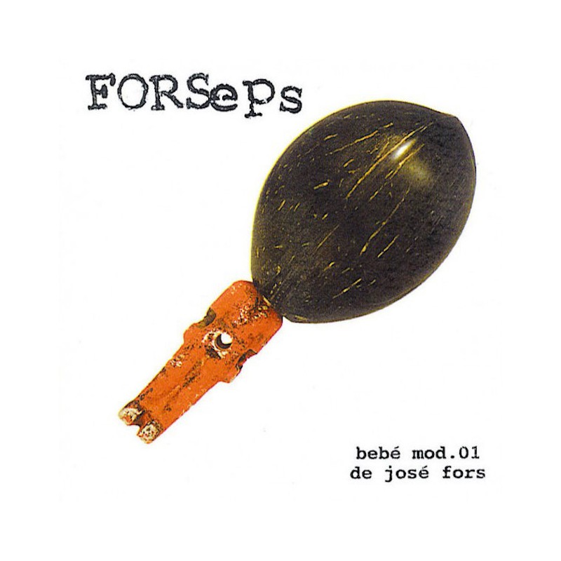 FORSEPS-BEBE MOD 01 DE JOSE FORS CD