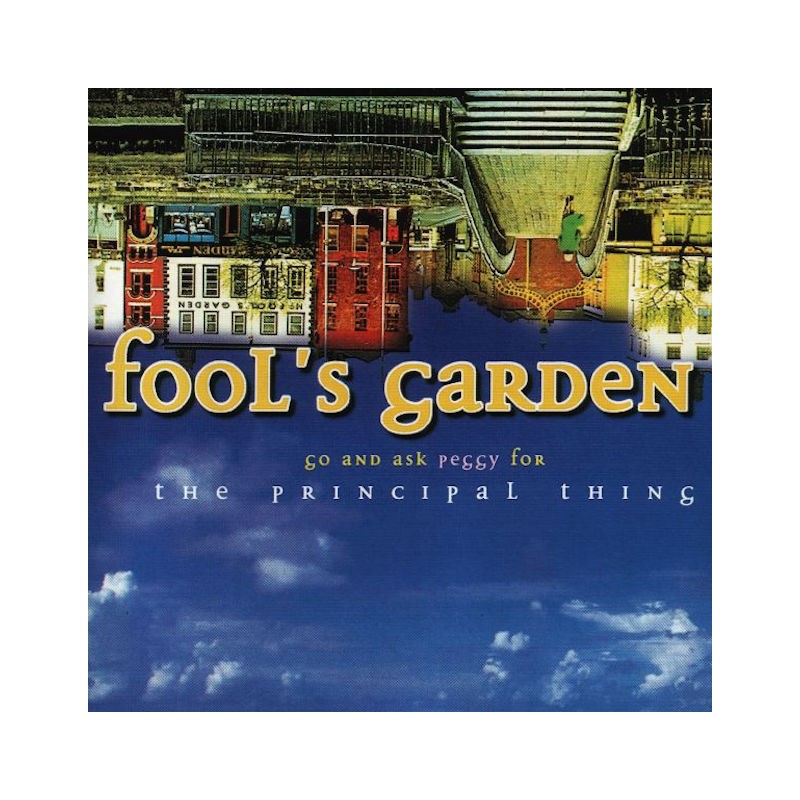 FOOLS GARDEN-GO AND ASK PEGGY FOR THE CD