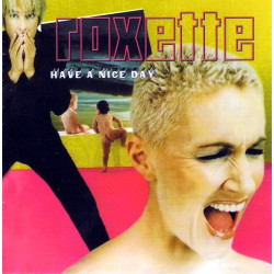 ROXETTE-HAVE A NICE DAY CD