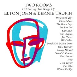 TWO ROOMS-CELEBRATING THE SONGS OF ELTON JOHN & BERNIE TAUPIN CD