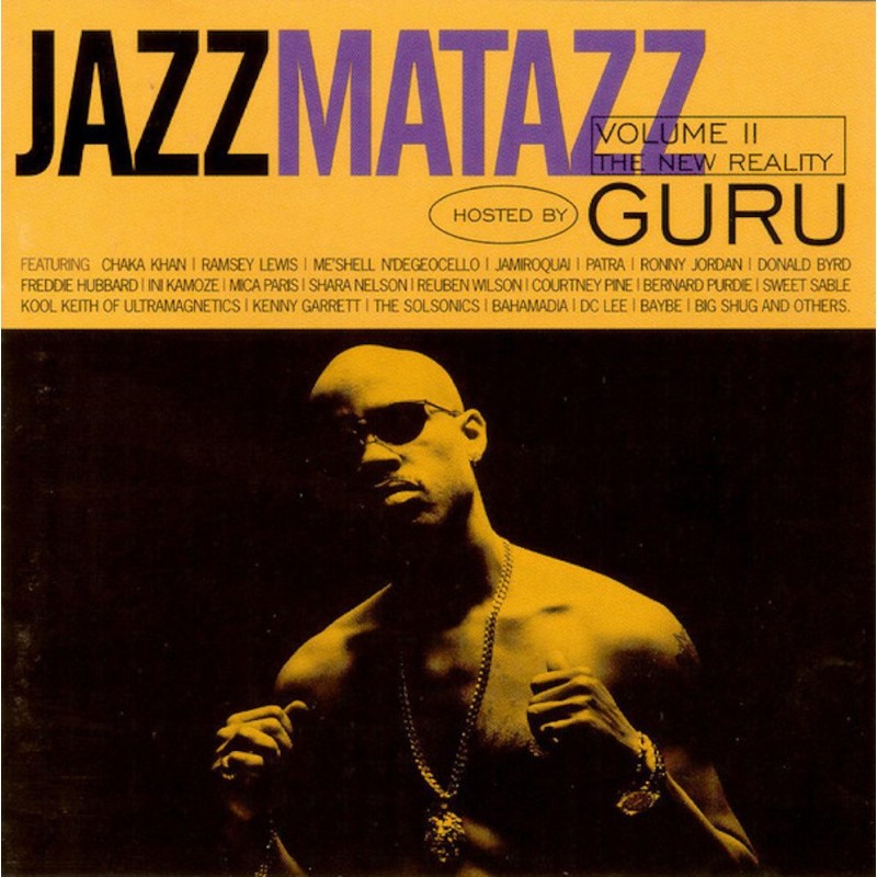 GURU-JAZZMATAZZ VOLUME II: THE NEW REALITY CD