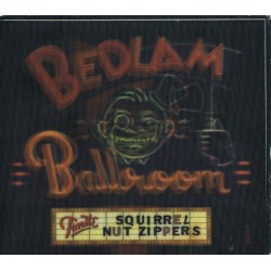 SQUIRREL NUT ZIPPERS-BEDLAM BALLROOM CD