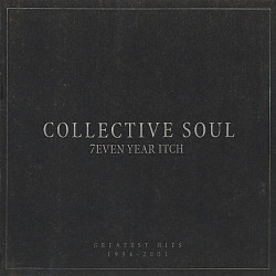 COLLECTIVE SOUL-7EVEN YEAR ITCH GREATEST HITS 1994-2001 CD