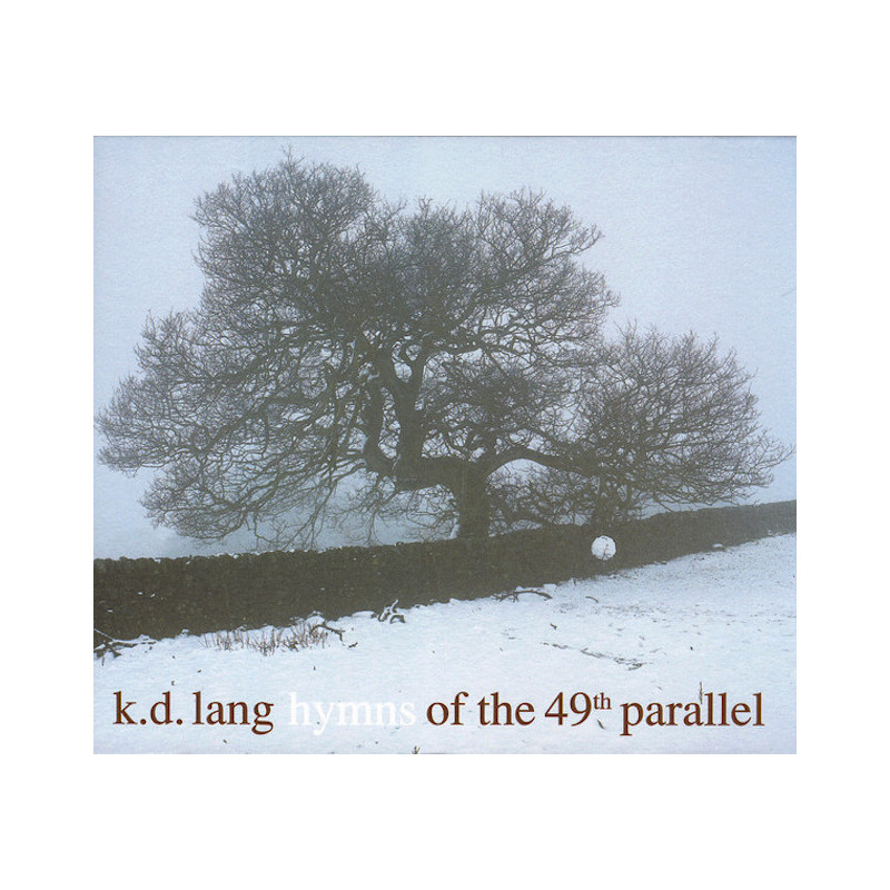 K.D. LANG-HYMNS OF THE 49TH PARALLEL CD