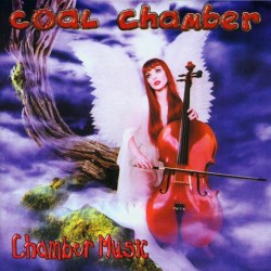 COAL CHAMBER-CHAMBER MUSIC CD