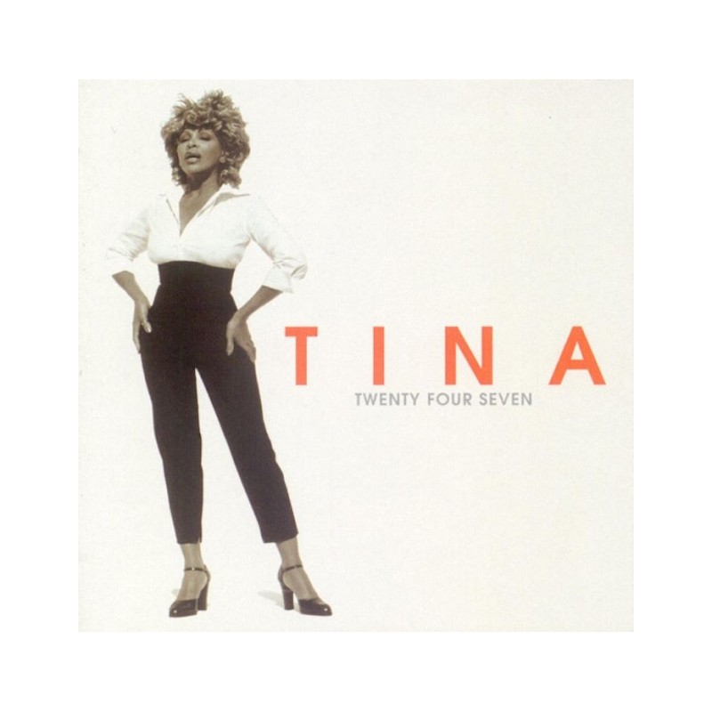 TINA-TWENTY FOUR SEVEN CD