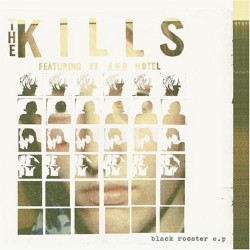 THE KILLS-BLACK ROOSTER E.P CD