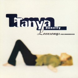 TANYA DONELLY-LOVESONGS FOR UNDERDOGS CD