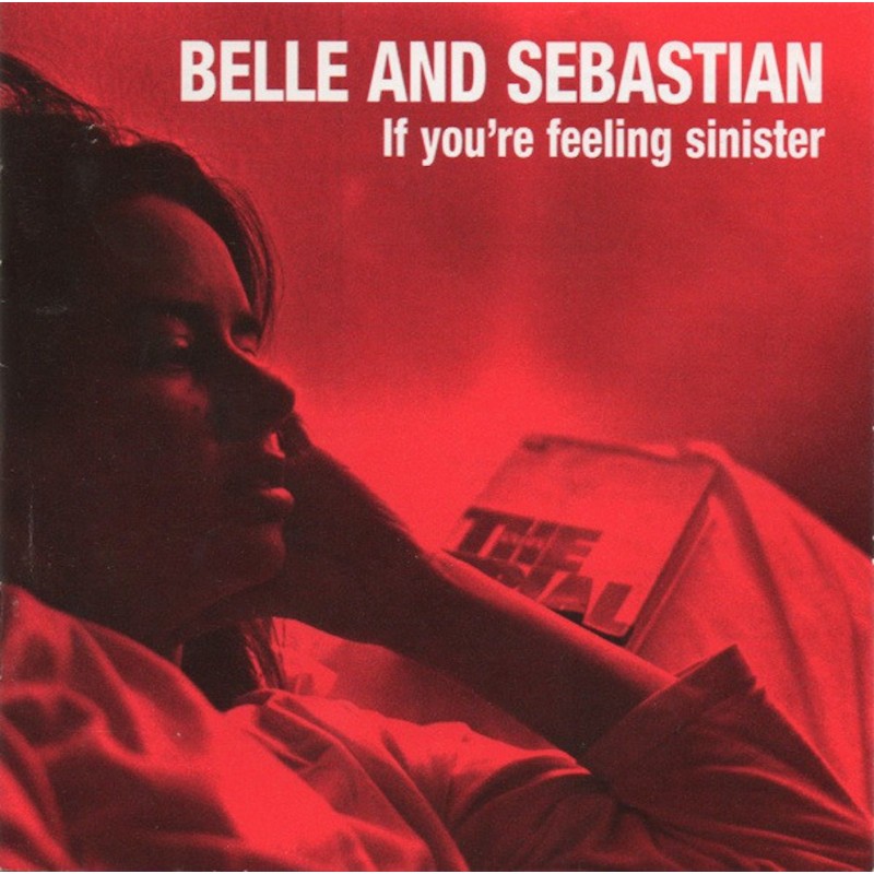 BELLE AND SEBASTIAN-IF YOU'RE FEELING SINISTER CD