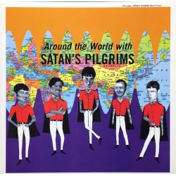 SATAN'S PILGRIMS-AROUND THE WORLD WITH SATAN'S PILGRIMS CD