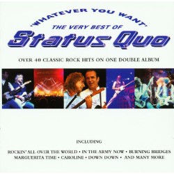 STATUS QUO-WHATEVER YOU WANT (THE VERY BEST OF STATUS QUO) CD