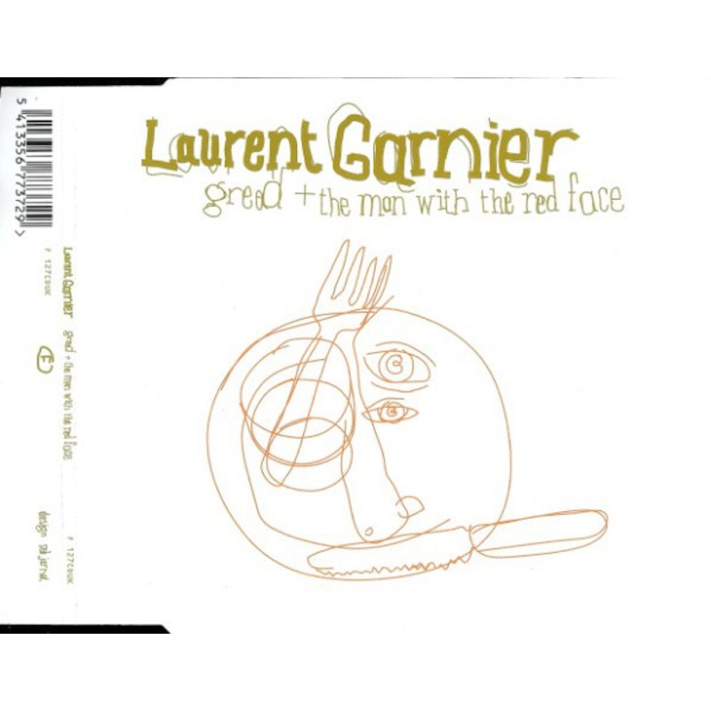 LAURENT GARNIER-GREED+THE MAN WITH THE RED FACE CD