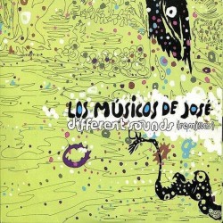 LOS MUSICOS DE JOSE -DIFFERENT SOUNDS REMIXES CD