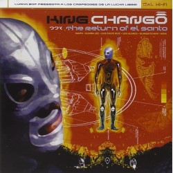 KING CHANGO-THE RETURN OF EL SANTO CD 680899003827