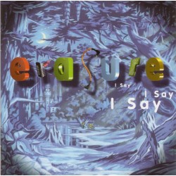ERASURE-I SAY I SAY I SAY CD