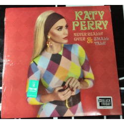 KATY PERRY-NEVER REALLY OVER/SMALL TALK VINYL BLACK FRIDAY RSD   .602508187599