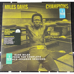 MILES DAVIS-CHAMPIONS-RARE MILES FROM THE COMPLETE JACK JOHNSON SESSIONS [RSD DROPS 2021] VINYL  194398605814