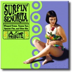 SURFIN' SENORITA CD. 670917009023