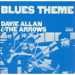 DAVIE ALLAN & THE ARROWS–BLUES THEME CD. 090771621825