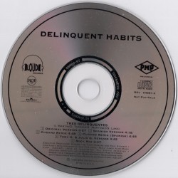 DELINQUENT HABITS–TRES DELINQUENTES (REMIXES) CD. RDJ 64581-2
