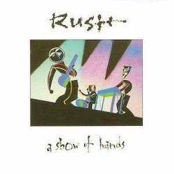 RUSH–A SHOW OF HANDS CD 731453463721