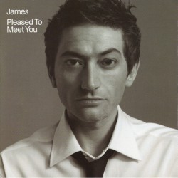 JAMES-PLEASED TO MEET YOU CD