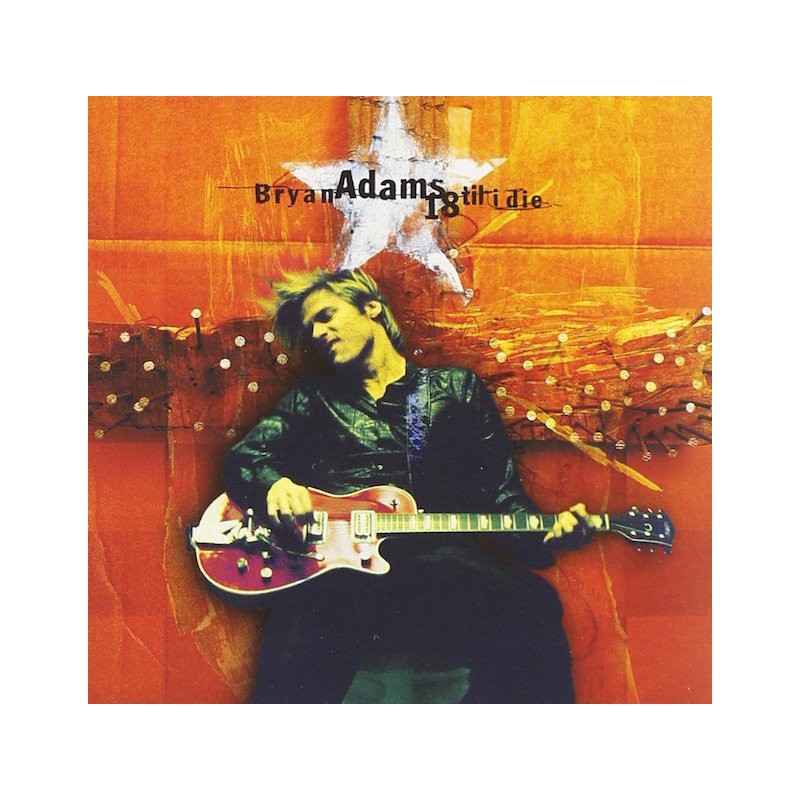 BRYAN ADAMS-18 TIL I DIE CD BRYAN ADAMS-18 TIL I DIE CD