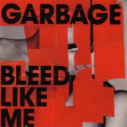 GARBAGE-BLEED LIKE ME CD 5050467768123